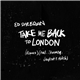 Ed Sheeran Feat. Stormzy, Jaykae, Aitch - Take Me Back To London (Remix)